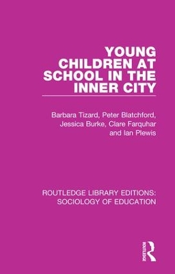 Young Children at School in the Inner City by Barbara Tizard