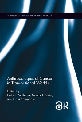 Anthropologies of Cancer in Transnational Worlds book