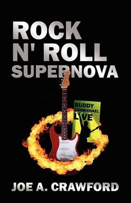 Rock N' Roll Supernova book
