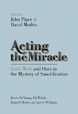 Acting the Miracle book