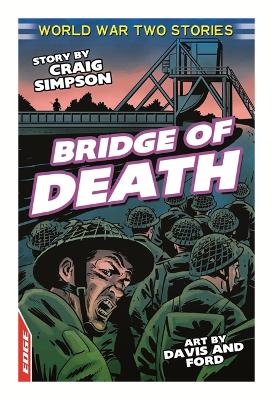 EDGE: World War Two Short Stories: Bridge of Death book