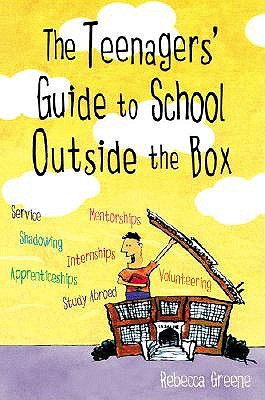 Teenager's Guide to School Outside the Box book