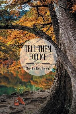 Tell Them for Me book