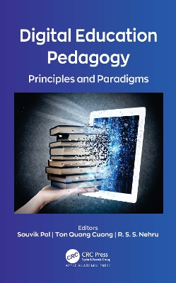 Digital Education Pedagogy: Principles and Paradigms book