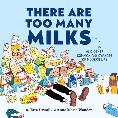 There Are Too Many Milks book