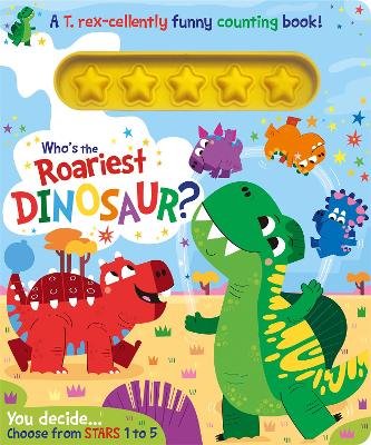 Who's the Roariest Dinosaur? book