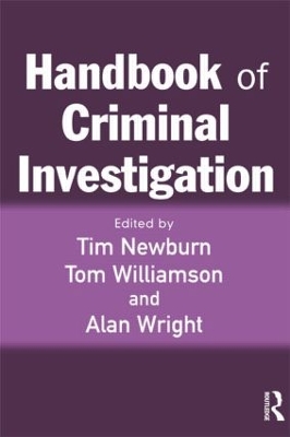 Handbook of Criminal Investigation by Tim Newburn