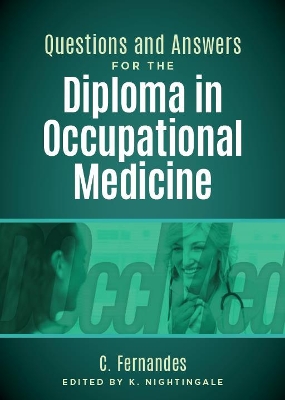 Questions and Answers for the Diploma in Occupational Medicine book