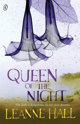 Queen of the Night by Leanne Hall