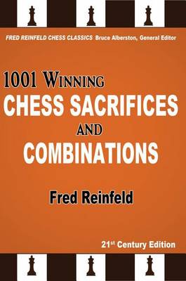 1001 Winning Chess Sacrifices and Combinations book