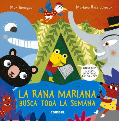 La Rana Mariana Busca Toda La Semana book