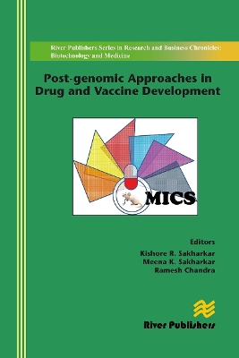 Post-genomic Approaches in Drug and Vaccine Development by Kishore R. Sakharkar