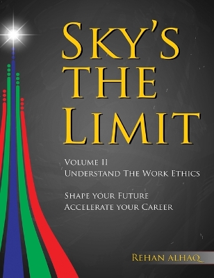 Sky's the Limit (Volume 2) by Rehan Alhaq