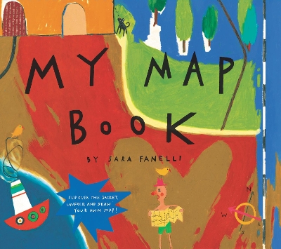 My Map Book by Sara Fanelli