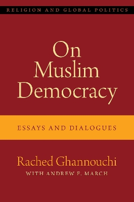On Muslim Democracy: Essays and Dialogues book