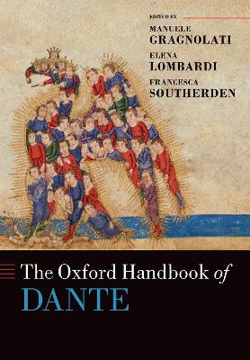 The Oxford Handbook of Dante by Manuele Gragnolati