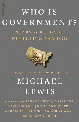 Who is Government?: The Untold Story of Public Service book