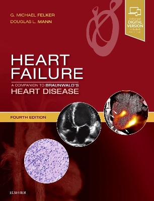 Heart Failure: A Companion to Braunwald's Heart Disease by Douglas L. Mann