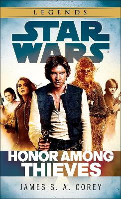 Honor Among Thieves: Star Wars Legends book