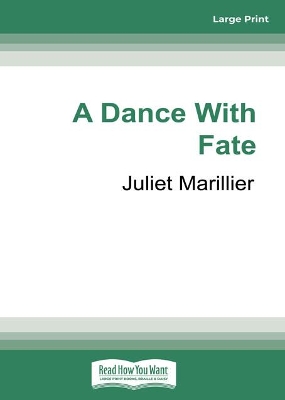 A Dance with Fate: Warrior Bards Novel #2 by Juliet Marillier