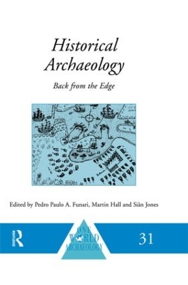 Historical Archaeology by Martin Hall