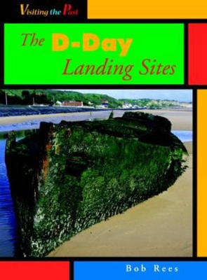 Visiting the Past D Day Landings book