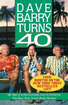 Dave Barry Turns 40 book