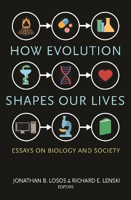 How Evolution Shapes Our Lives book