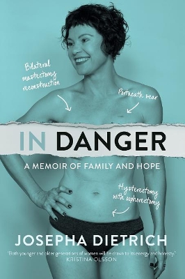 In Danger: A Memoir of Family and Hope book