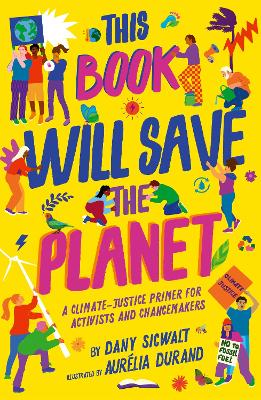 This Book Will Save the Planet by Dany Sigwalt