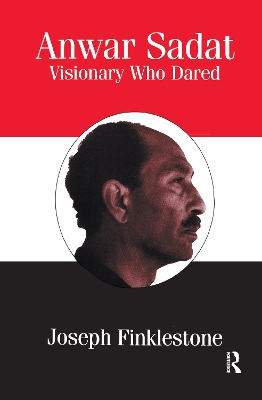 Anwar Sadat: Visionary Who Dared book
