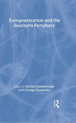 Europeanization and the Southern Periphery book