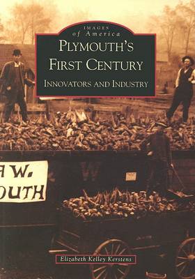 Plymouth's First Century: book