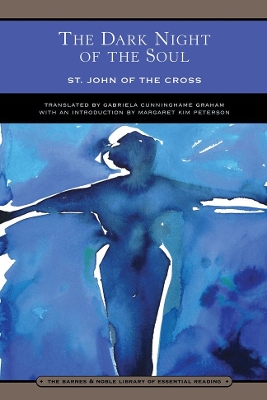 Dark Night of the Soul (Barnes & Noble Library of Essential Reading) by John of the Cross