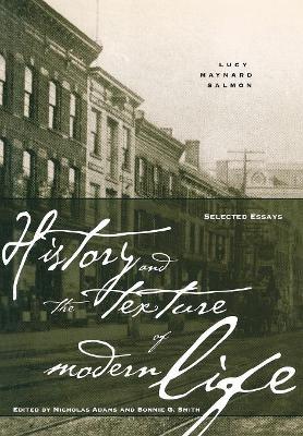 History and the Texture of Modern Life book