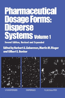 Pharmaceutical Dosage Forms by Herbert Lieberman