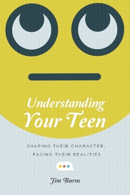 Understanding Your Teen book