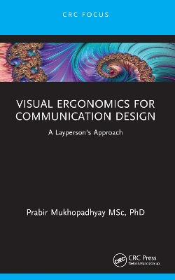 Visual Ergonomics for Communication Design: A Layperson's Approach book