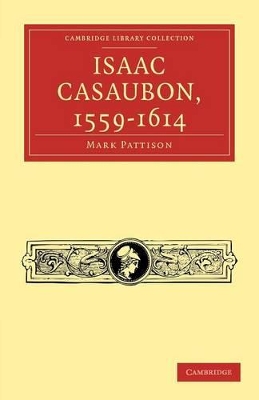 Isaac Casaubon, 1559-1614 book