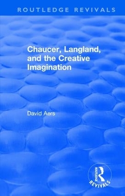 : Chaucer, Langland, and the Creative Imagination (1980) book