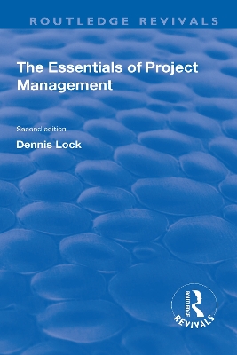 The The Essentials of Project Management by Dennis Lock