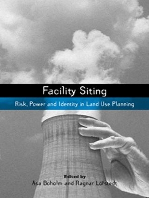 Facility Siting by Asa Boholm