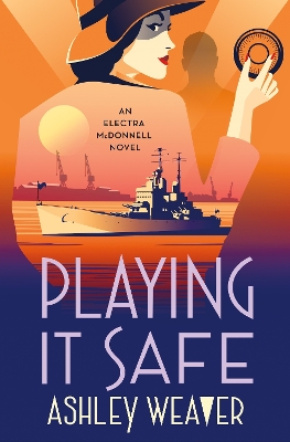 Playing It Safe: An Electra McDonnell Novel book