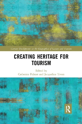 Creating Heritage for Tourism book