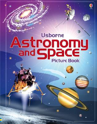 Astronomy and Space Picture Book by Emily Bone