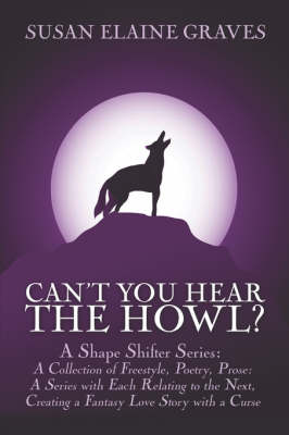 Can't You Hear the Howl? book
