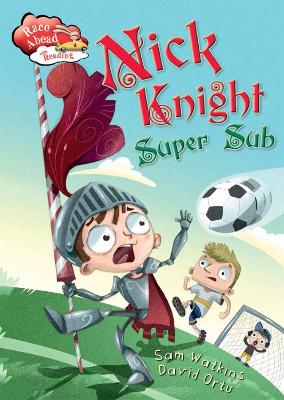 Race Ahead With Reading: Nick Knight Super Sub book