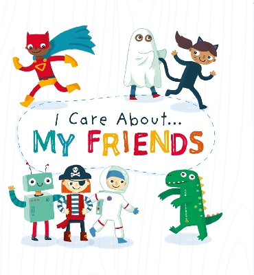 I Care About: My Friends book