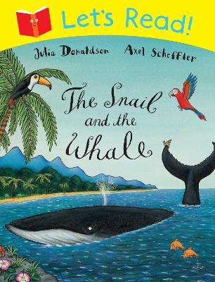 Let's Read: The Snail and the Whale book