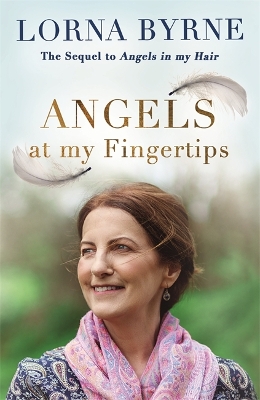 Angels at My Fingertips: The sequel to Angels in My Hair book
